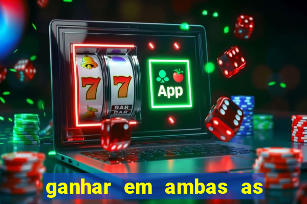 ganhar em ambas as partes do jogo